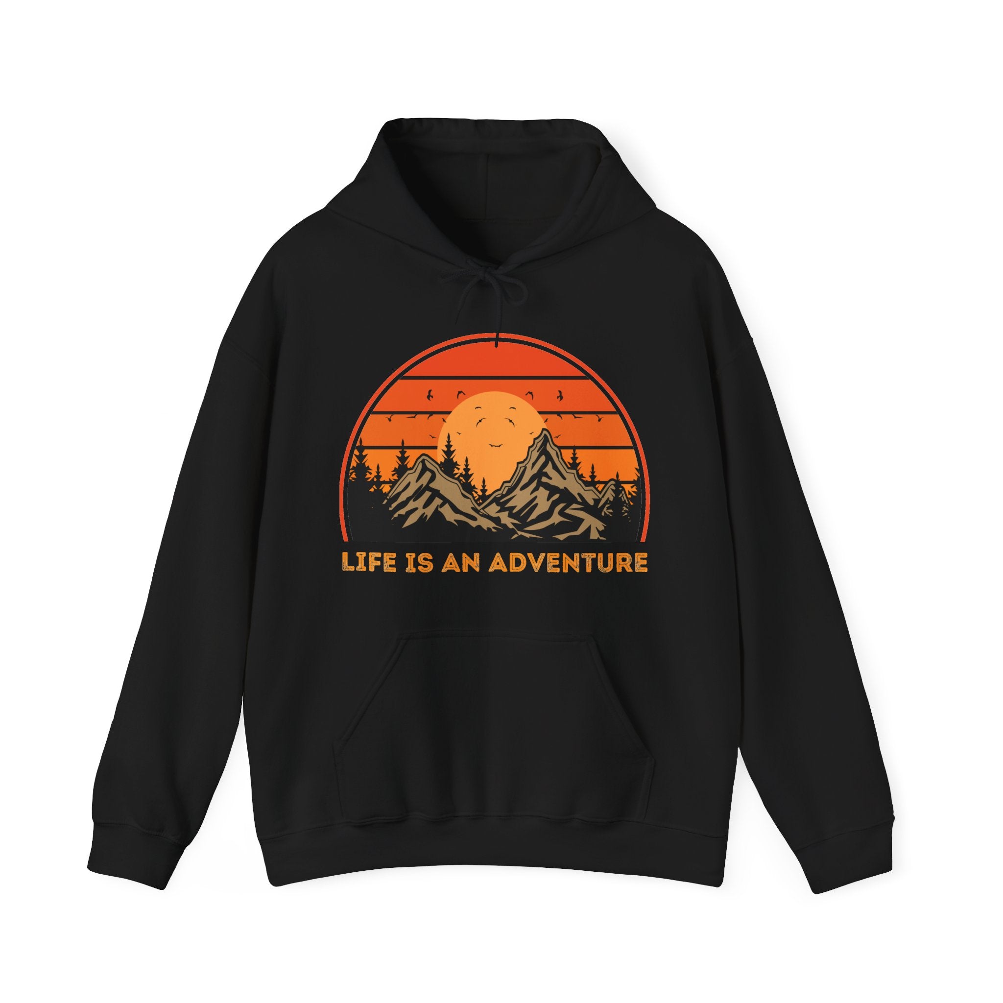 Adventure Hoodie - "Life Is An Adventure" Mountain Sunset Hooded Sweatshirt